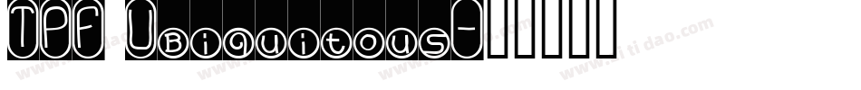 TPF Ubiquitous字体转换